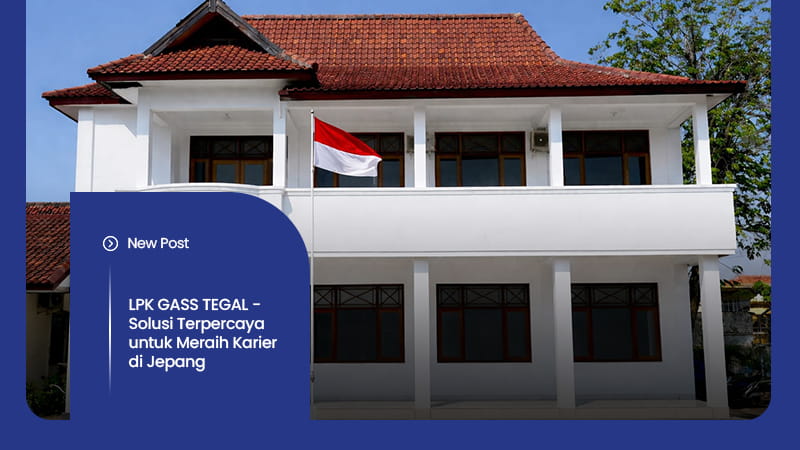 Artikel LPK GASS TEGAL 1